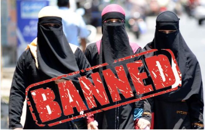 ‘ಇನ್ಮುಂದೆ ಬಹಿರಂಗವಾಗಿ ಬುರ್ಖಾ, ಮುಸುಕು ಧರಿಸುವಂತಿಲ್ಲಾ’…!